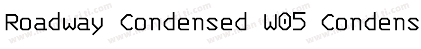 Roadway Condensed W05 Condensed字体转换